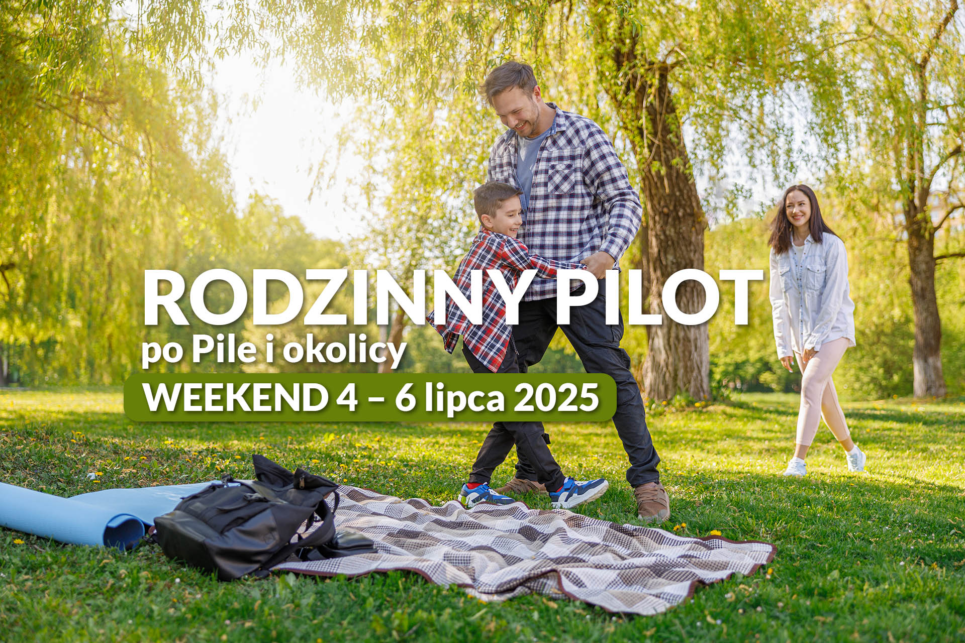 Rodzinny Pilot po Pile i okolicy na weekend 4 – 6 lipca 2025. Fot. Envato
